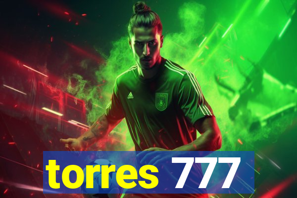 torres 777